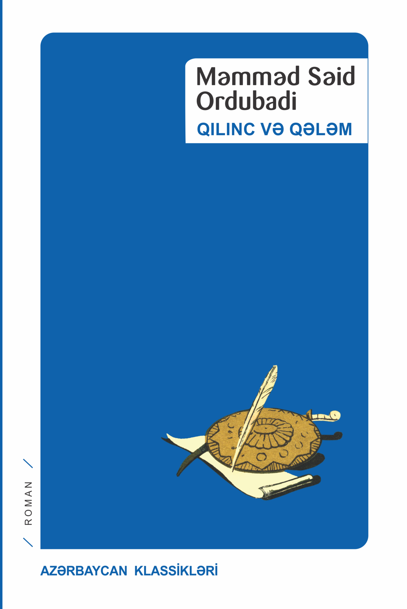 Məmməd Səid Ordubadi – Qılınc və Qələm - Код: 95168 | Цена - 8.49 ₼