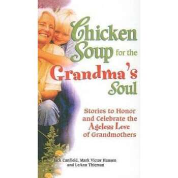 Chicken Soup for the Grandma's Soul