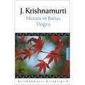 J. Krishnamurti - Huzura ve Barışa Doğru