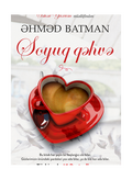 Əhməd Batman – Soyuq qəhvə