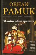 Orhan Pamuk - Mənim adım Qırmızı