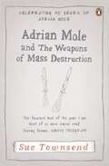 Adrian Mole and the Weapons of Mass