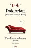 Jeffrey A. Lieberman - Deli Doktorları