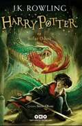Harry Potter ve Sırlar Odası - 2.kitap