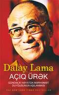 AÇIQ ÜRƏK – Dalay Lama