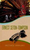Ernest Seton-Tompson. Seçilmiş əsərləri