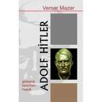 Verner Mazer - Adolf Hitler
