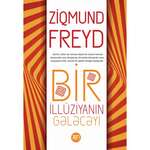 Ziqmund Freyd - Bir illuziyanın gələcəyi