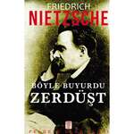 Fredrix Nietzsche - Böyle buyurdu Zerdüşt