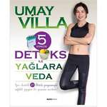 Umay Villa - 5 Günlük Detoks ile Yağlara Veda