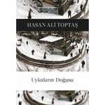 Hasan Ali Toptaş - Uykuların Doğusu