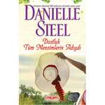 Danielle Steel Steel - Dostluk Tüm Mevsimlerin Adıydı