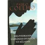 Paulo Coelho - Rio Pyedranın sahilində oturdum və ağladım