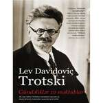 Lev Davidoviç Trotski - Gündəliklər və məktublar