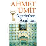 Ahmet Ümit - Agatha'nın Anahtarı