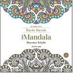 İlayda Bayrak - Süper Mandala Boyama Kitabı