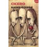 Cicero - Kader üzerine