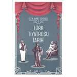 Refik Ahmet Sevengil - Türk Tiyatrosu Tarihi
