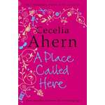 Cecelia Ahern - `A place called here