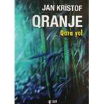 Jan Kristof - Qranje  Qara yol