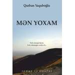 MƏN YOXAM – Qurban Yaquboğlu
