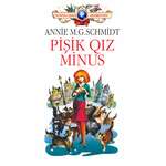 PİŞİK QIZ MİNUS – Annie M.G.Schmidt