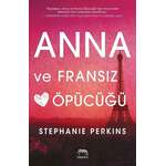 Stephanie Perkins - Anna ve Fransız Öpücüğü