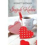 Ahmet Batman-Soğuk kahve