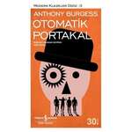 Anthony Burgess – Otomatik portakal