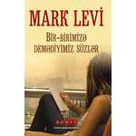 Mark Levi – Bir birimizə demədiyimiz sözlər