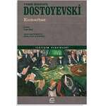 Dostoyevski – Kumarbaz iş bankası
