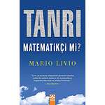 Mario Livio – Tanrı matematikçi mi?