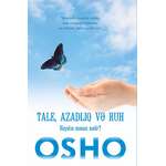 Oşo – Tale, azadlıq və ruh