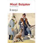 20.	Mixail Bulqakov – İt ürəyi