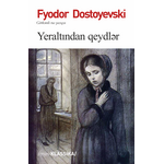 Fyodor Dostoyevski – Yeraltından qeydlər
