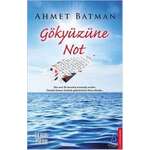 Ahmet Batman – Gökyüzüne not