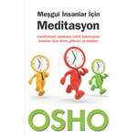 Osho (Oşo) – Meşgul insanlar için meditasyon