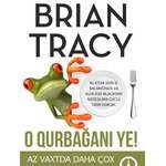 Brian Tracy – O qurbağanı ye!