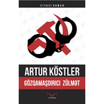 Artur Köstler – Gözqamaşdırıcı zülmət (siyasi roman)
