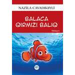 Nazila Cavadbəyli – Balaca qırmızı balıq (uşaq)