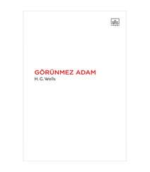 H. G. Wells - Görünmez Adam