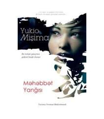 Yukio Mişima - Məhəbbət yanğısı