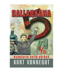 Kurt Vonnegut - Sallaqxana № 5 və ya uşaqların səlib yürüşü