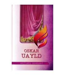 Oskar Uayld - Seçilmiş əsərləri