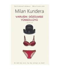 Milan Kundera - Varlığın dözülməz yüngüllüyü