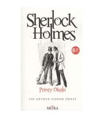 Sir Arthur Conan Doyle - Priory Okulu (Sherlock Holmes)