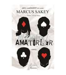 Marcus Sakey - Amatörler