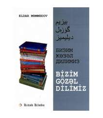 Eldar Məmmədov - Bizim gözəl dilimiz