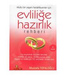 Doç. Dr. Mustafa Topaloğlu - Evliliğe Hazırlık Rehberi