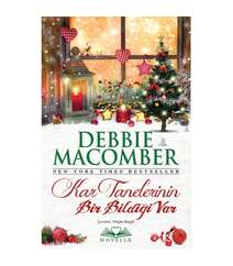 Debbie Macomber - Kar Tanelerinin Bir Bildiği Var
